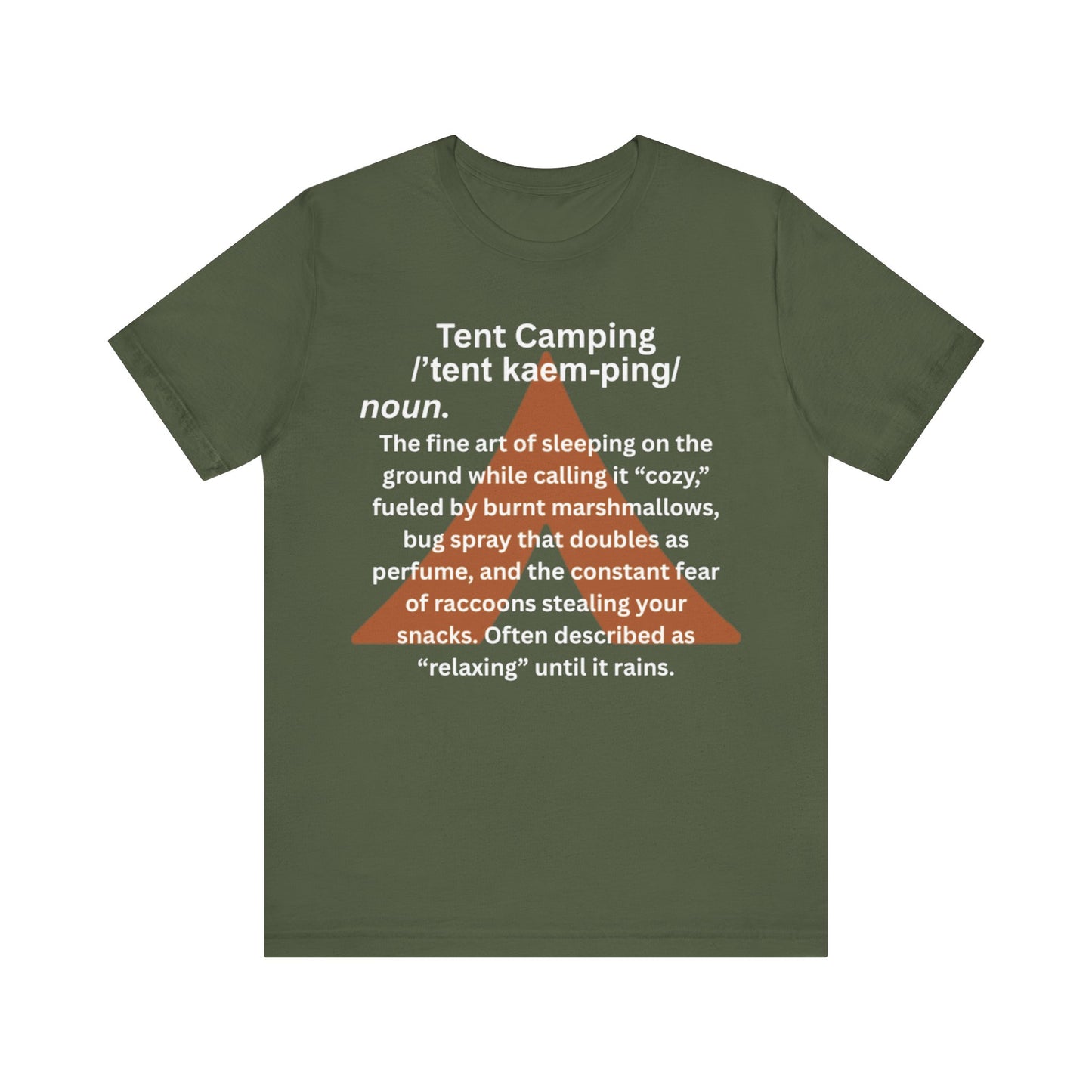 Tent Society Tent Camping definition Unisex TShirt