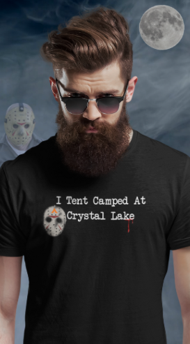 Tent Society I Tent Camped At Camp Crystal Lake T Shirt