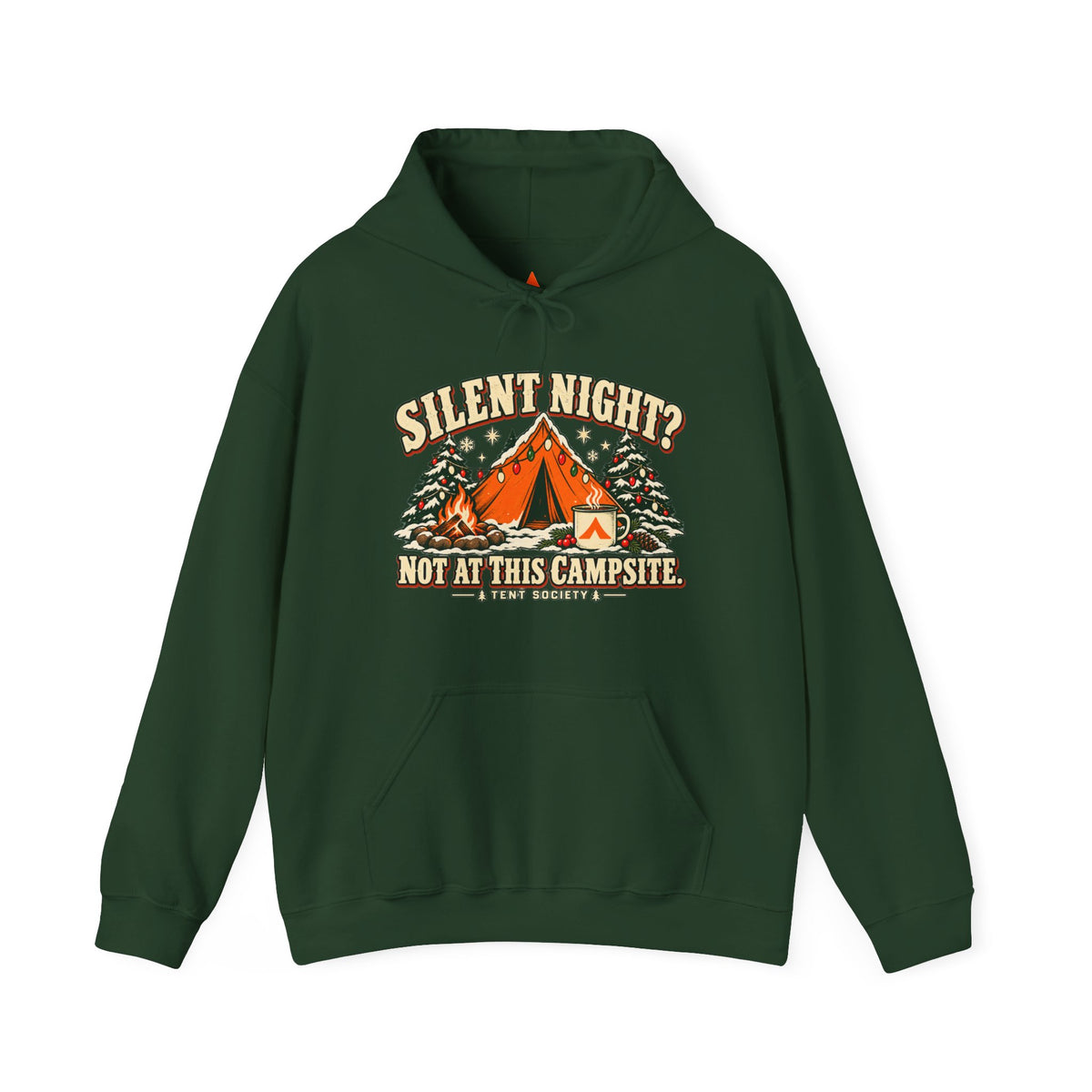 Silent Night? Not at This Campsite Hoodie