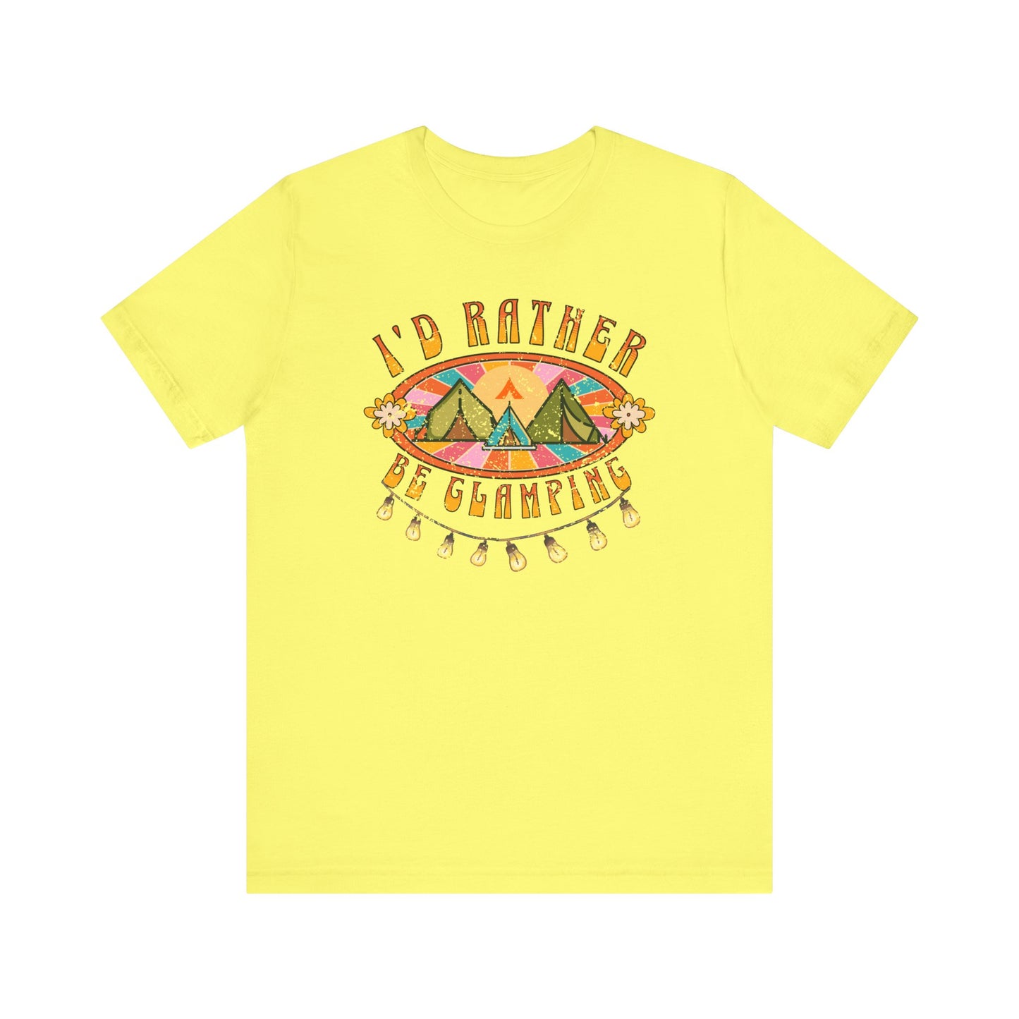 Tent Society I’d Rather Be Glamping Unisex TShirt