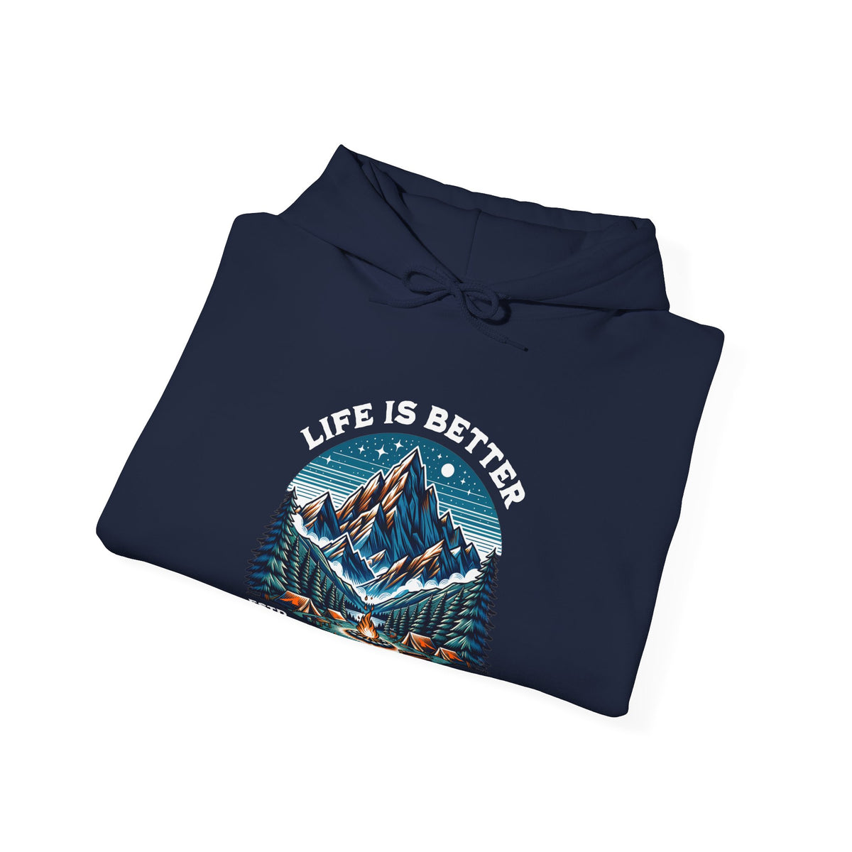 Better By The Campfire Hoodie