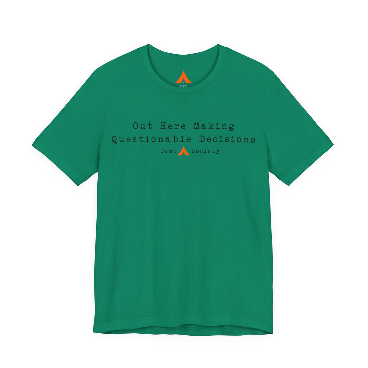 Questionable Decisions Tee