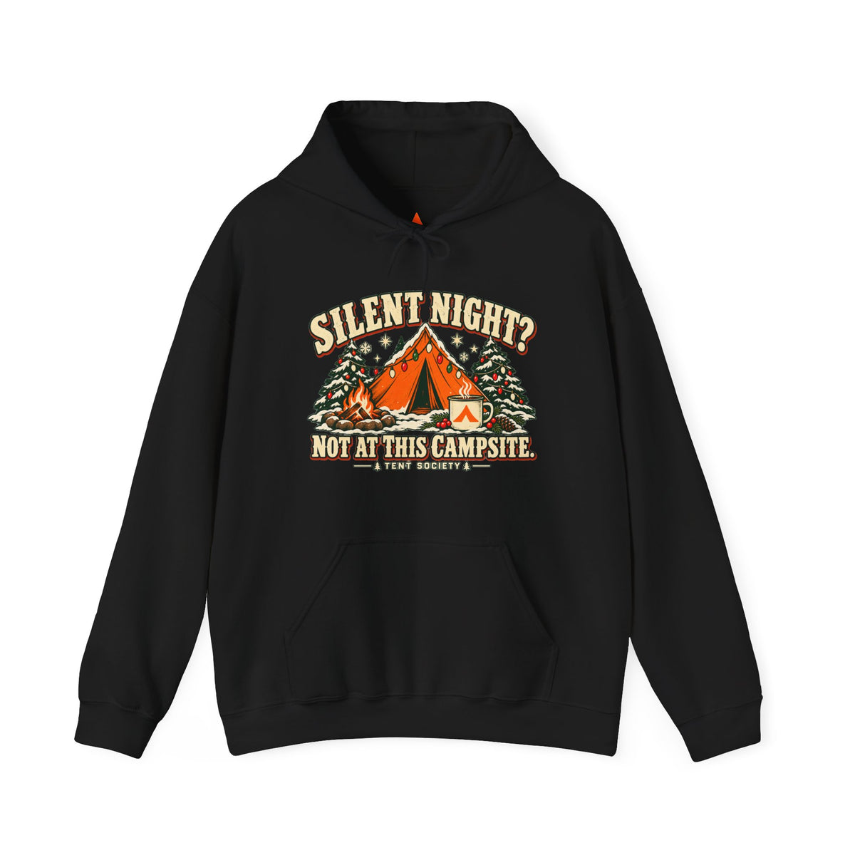 Silent Night? Not at This Campsite Hoodie