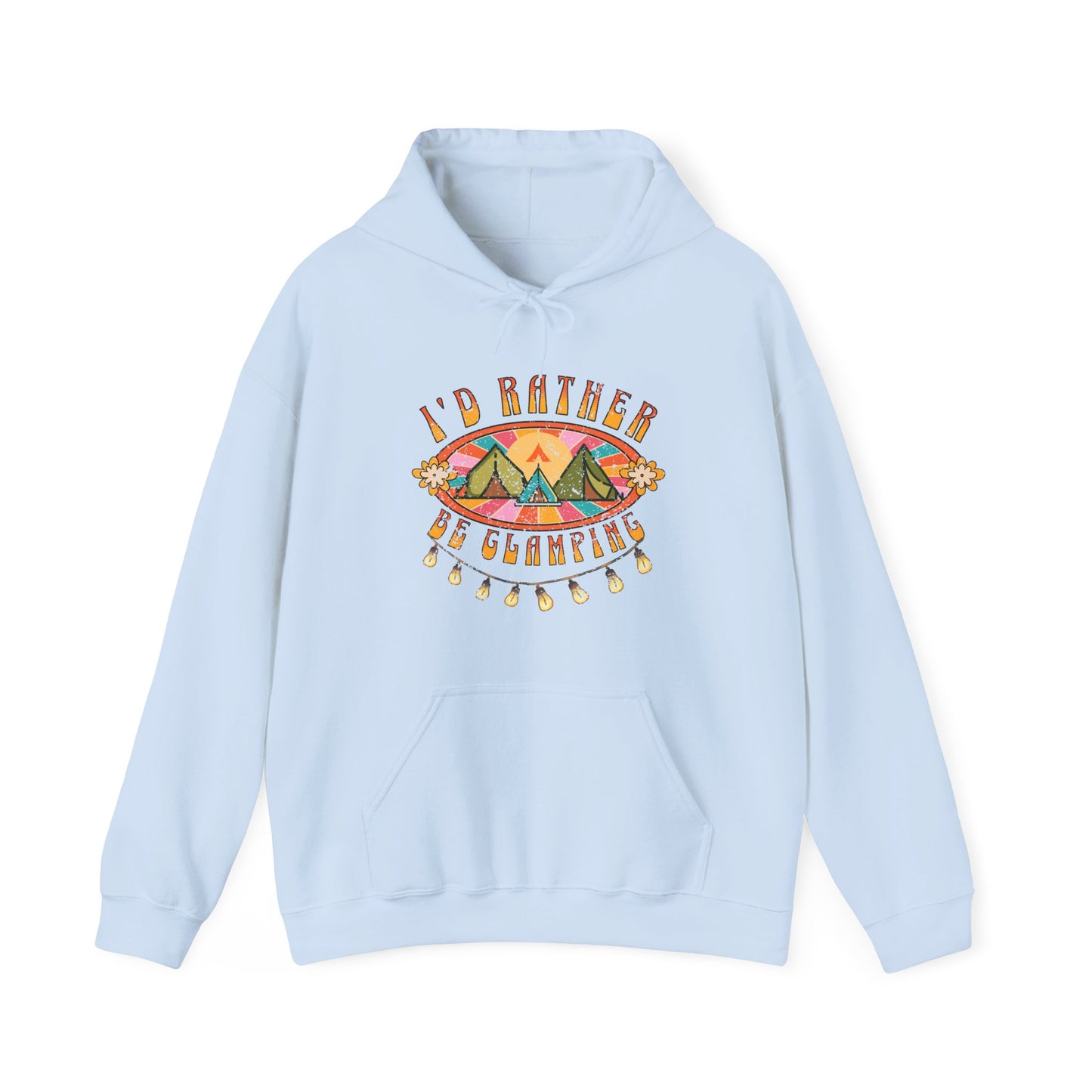 Tent Society I'd Rather Be Glamping Unisex Hoodie