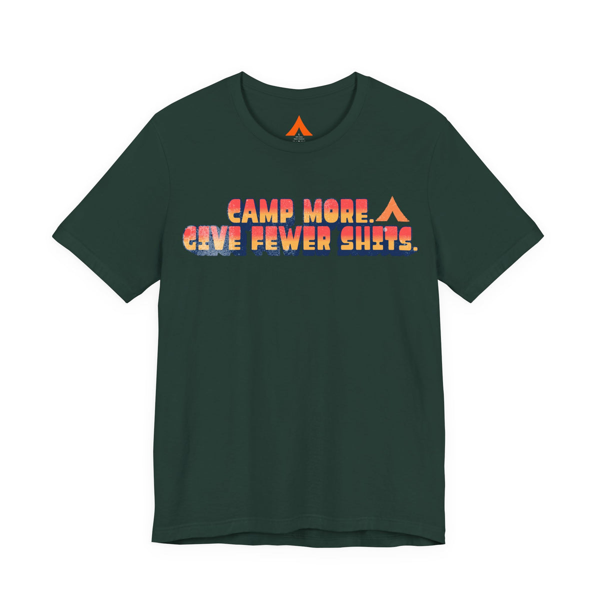 Camp More, Give Fewer Shits Tee