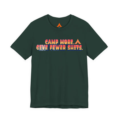 Camp More, Give Fewer Shits Tee