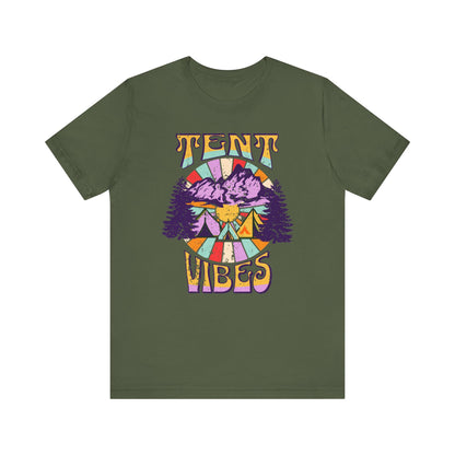 Tent Society Tent Vibes Unisex TShirt