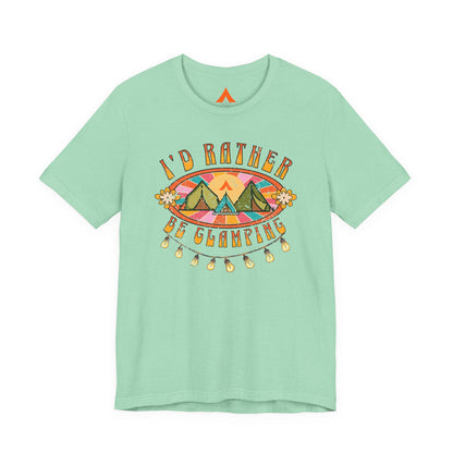 Rather Be Glamping Tee