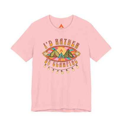 Rather Be Glamping Tee