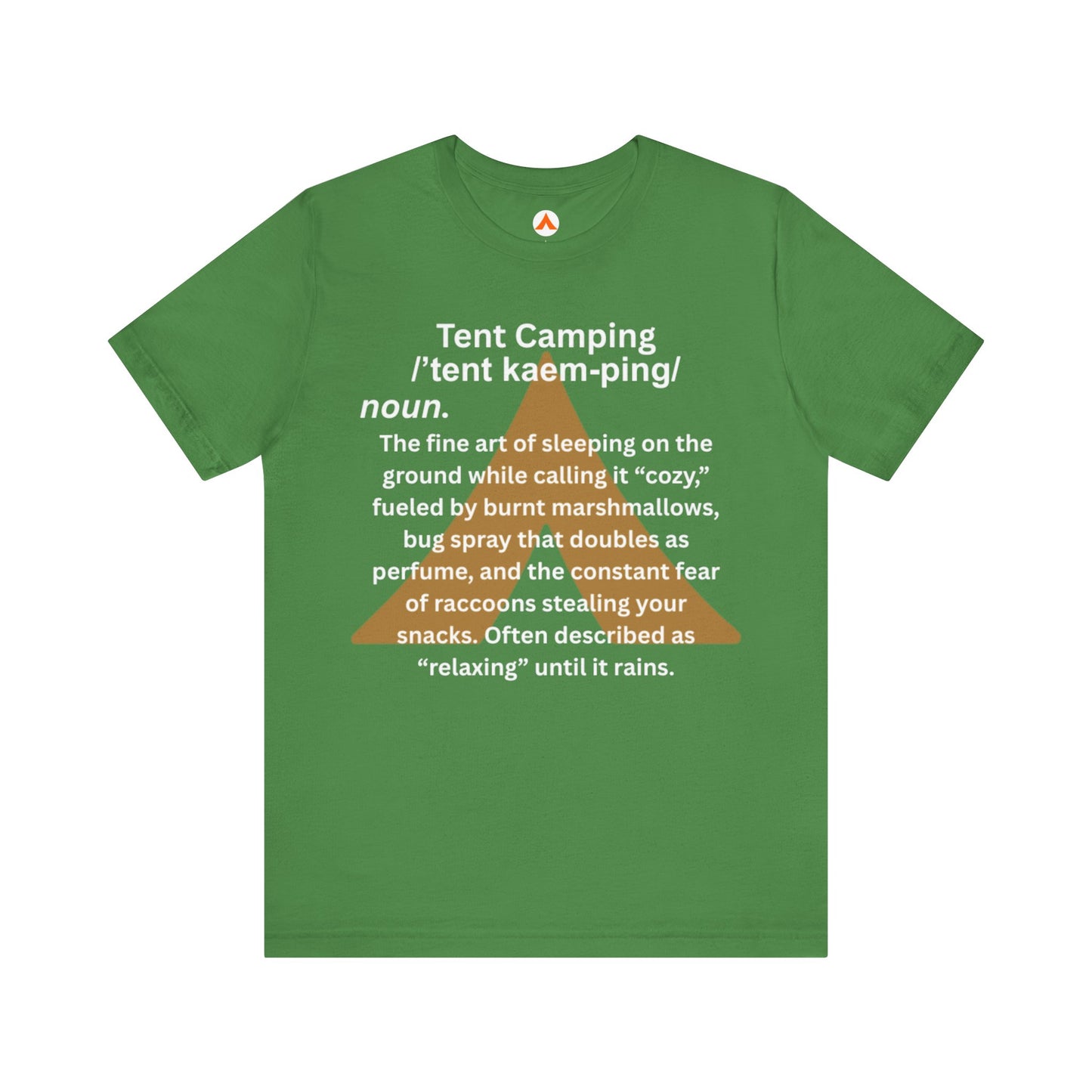 Tent Society Tent Camping definition Shirt