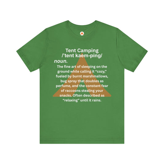 Tent Society Tent Camping definition Shirt