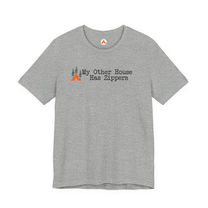 My Other House Has Zippers Tee