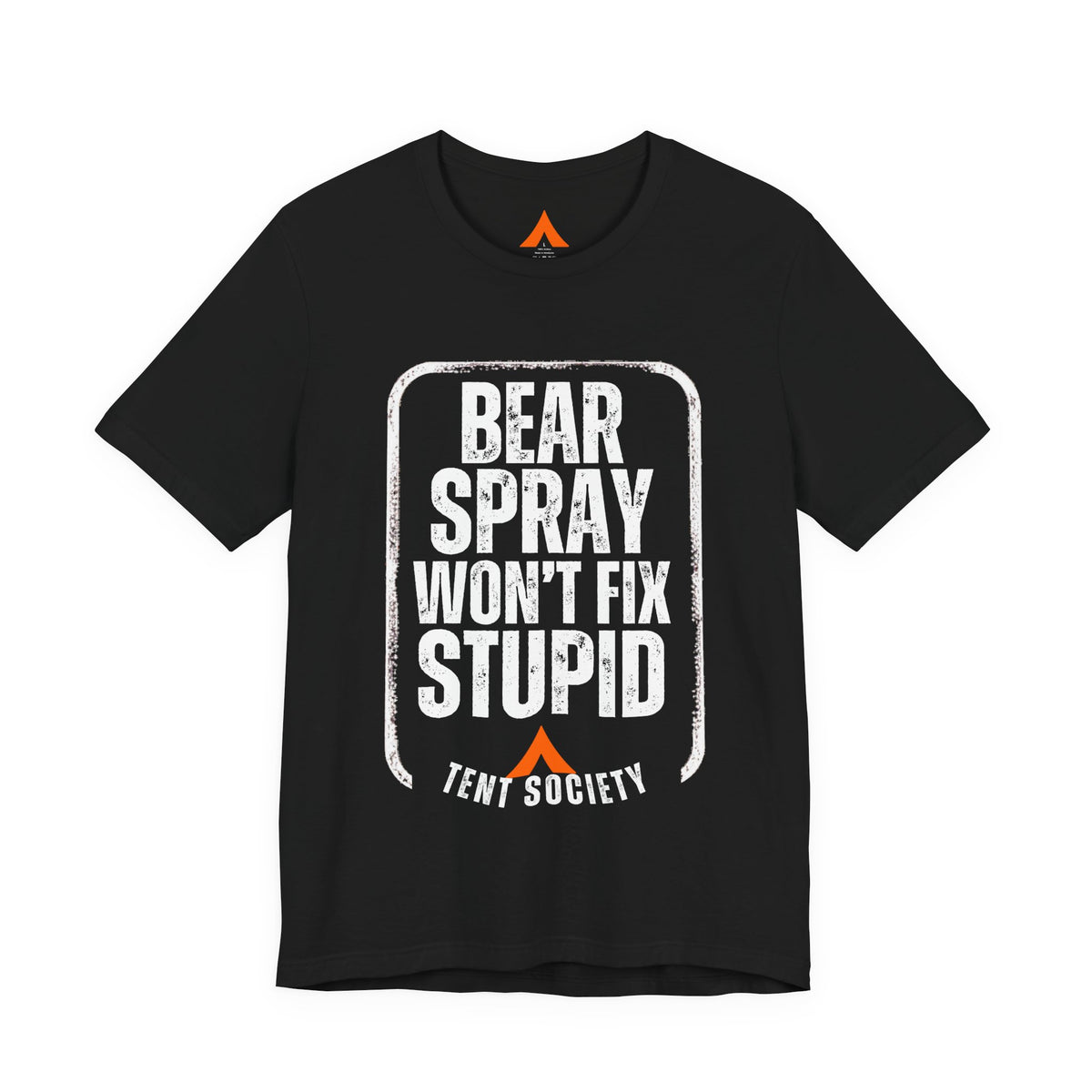 Bear Spray Won't Fix Stupid T-Shirt