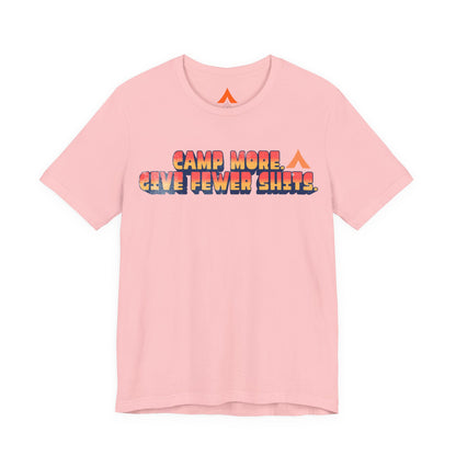 Camp More, Give Fewer Shits Tee