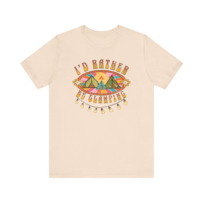 Tent Society I’d Rather Be Glamping Unisex TShirt