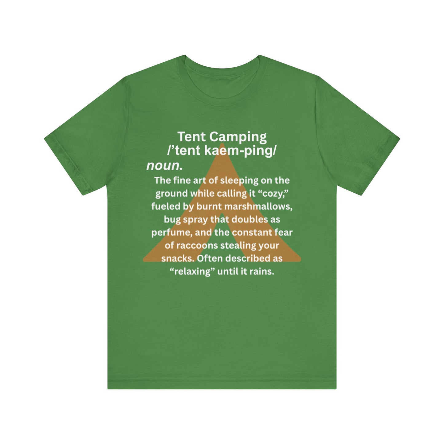 Tent Society Tent Camping definition Unisex TShirt