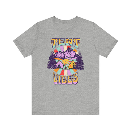 Tent Society Tent Vibes Unisex TShirt