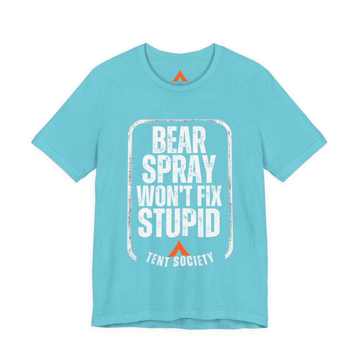 Bear Spray Won't Fix Stupid T-Shirt