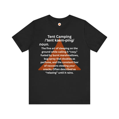 Tent Society Tent Camping definition Shirt