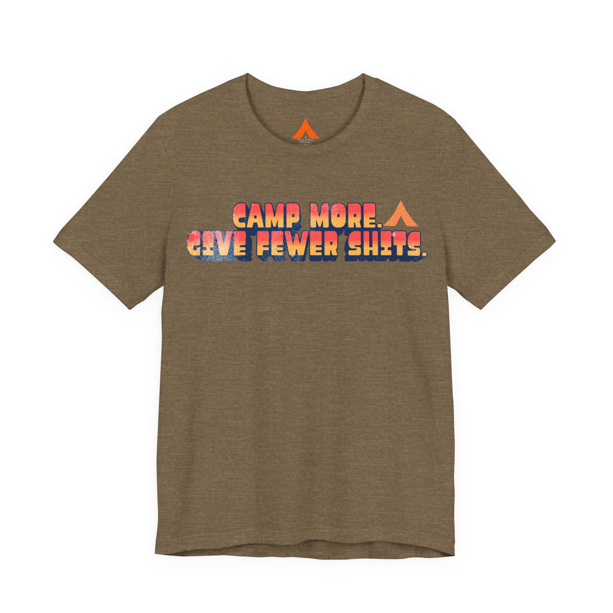 Camp More, Give Fewer Shits Tee