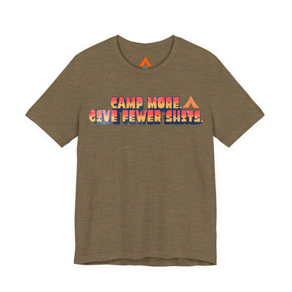 Camp More, Give Fewer Shits Tee