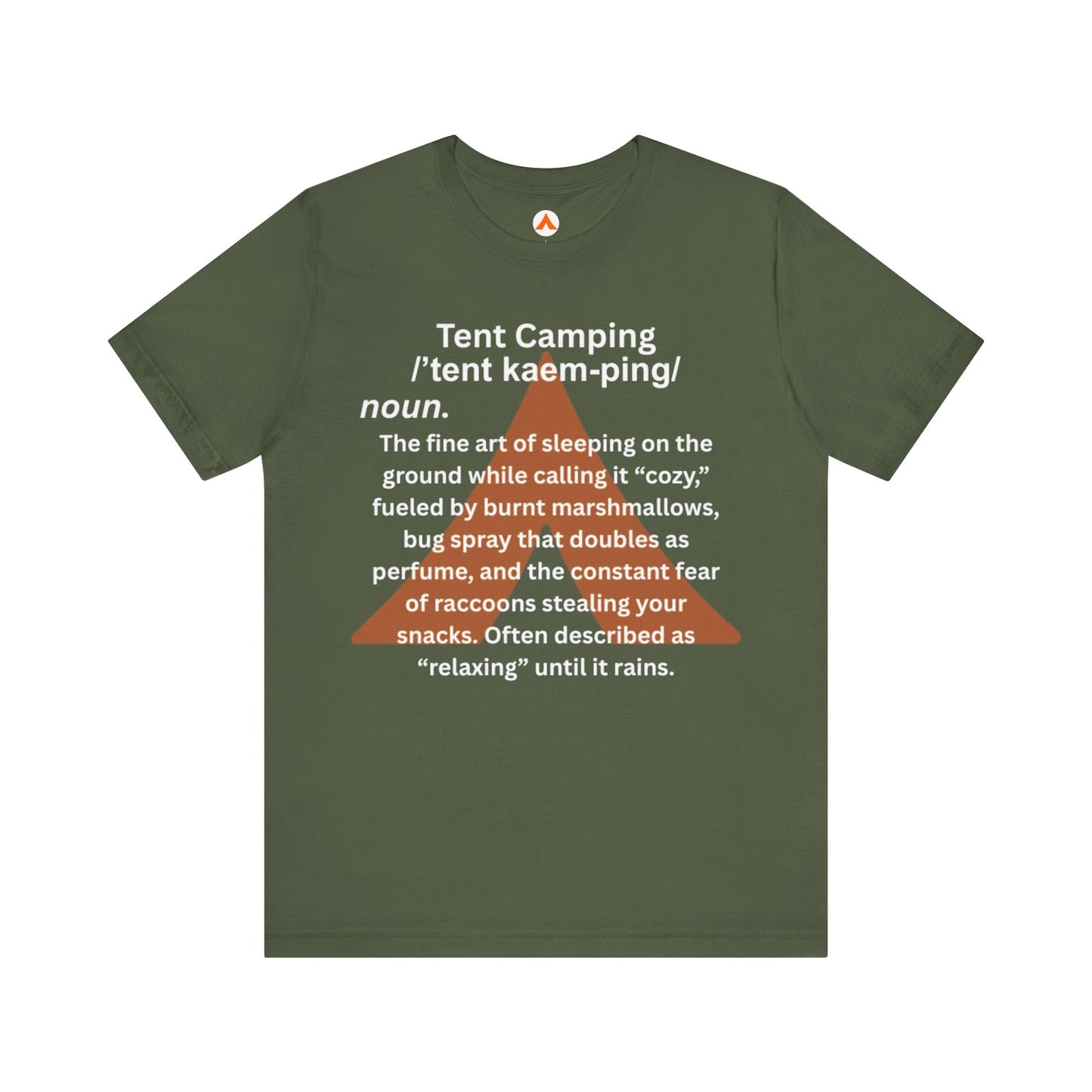 Tent Society Tent Camping definition Shirt