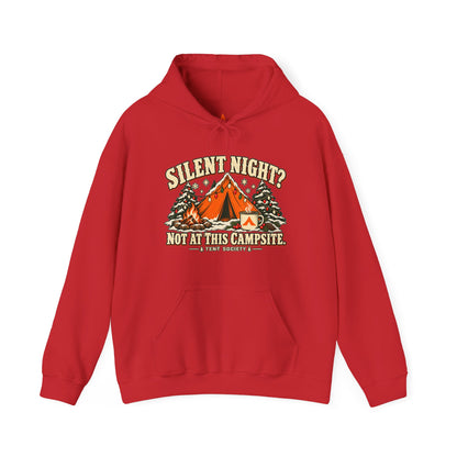 Silent Night? Not at This Campsite Hoodie