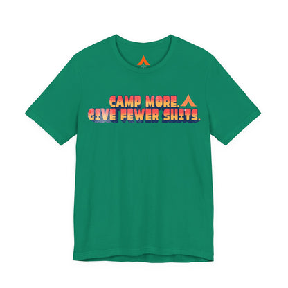 Camp More, Give Fewer Shits Tee