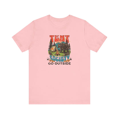 Tent Society Go Outside Unisex TShirt