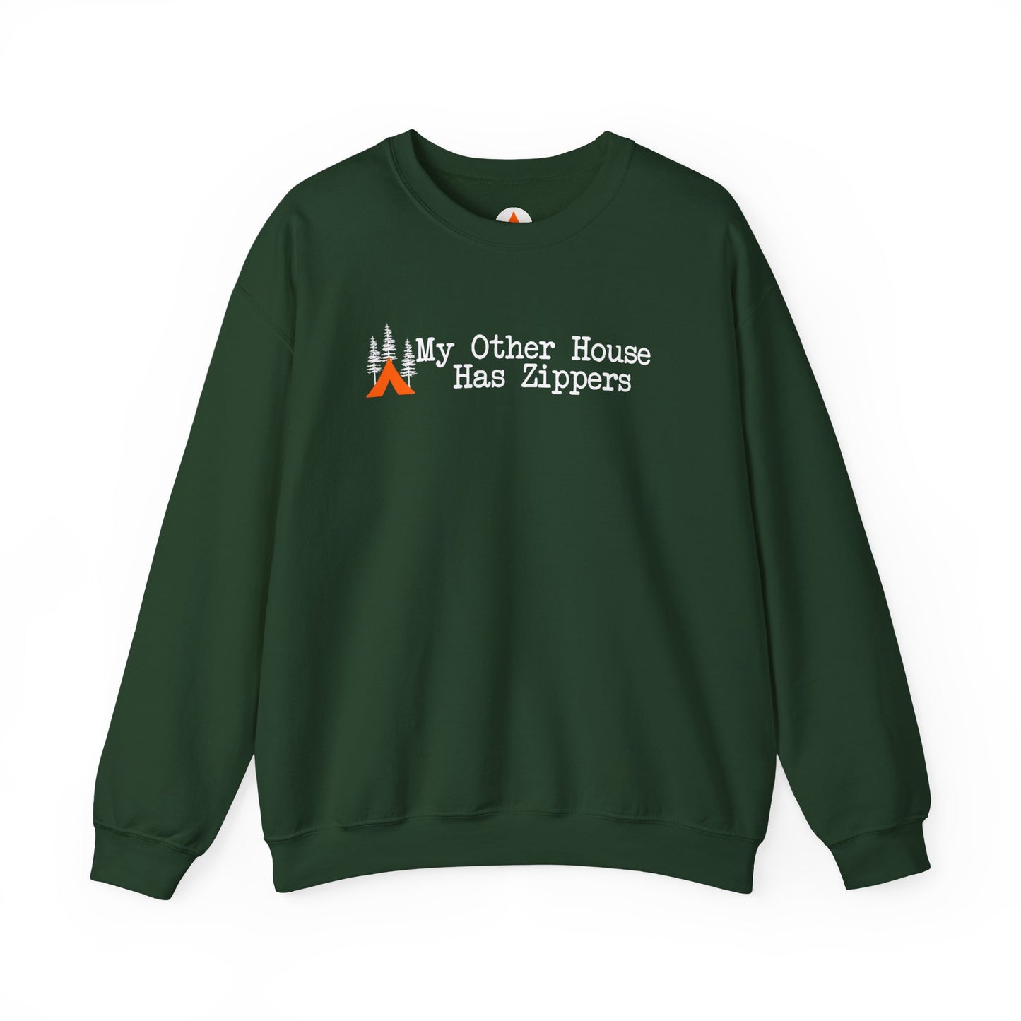 Tent Society My Other House Has Zippers Funny Sweatshirt