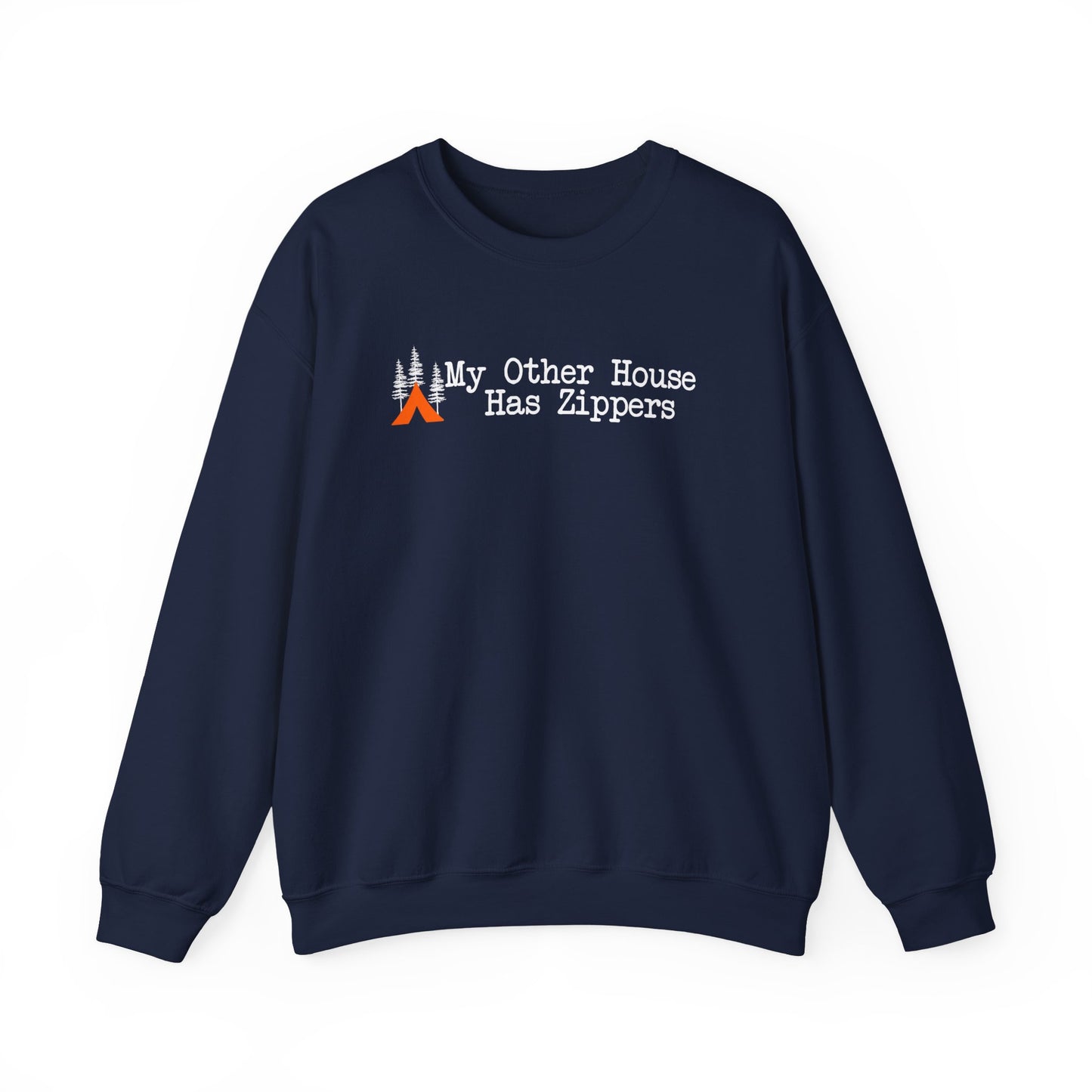 Tent Society My Other House Has Zippers Unisex Sweatshirt