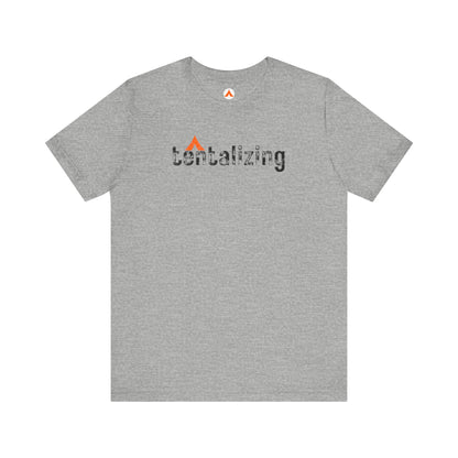 Tent Society Tentalizing Unisex Tent Camping Near Me TShirt