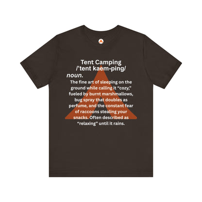Tent Society Tent Camping definition Shirt