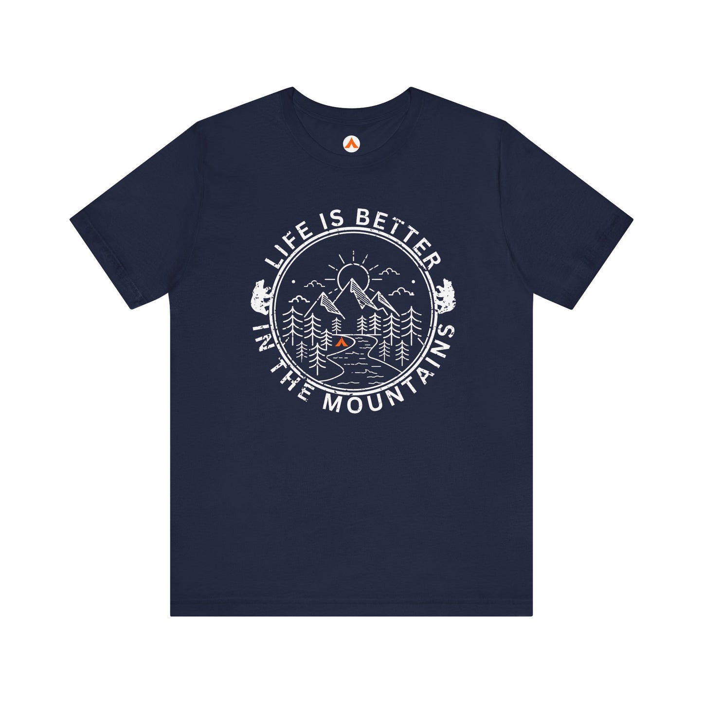 Tent Society Life is Better in the Mountains Unisex Mountain Camping TShirt