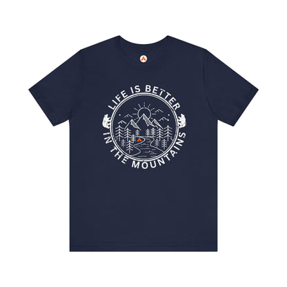 Tent Society Life is Better in the Mountains Unisex Mountain Camping TShirt