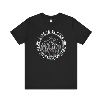 Tent Society Life is Better in the Mountains Unisex Mountain Camping TShirt